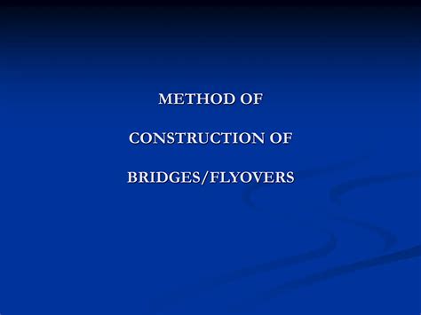 Bridge Construction Methods Precast Bridge Construction Ppt