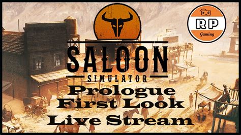 Saloon Simulator Prologue First Look Youtube