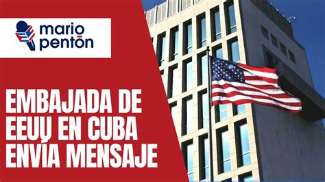 Embajada De Eeuu En Cuba Envía Importante Mensaje Youtube