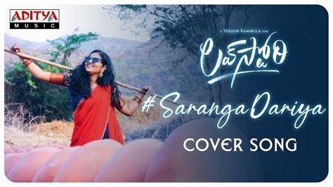 Watch Latest Telugu Song Music Video Saranga Dariya Cover Sung By