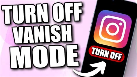 How To Turn Off Vanish Mode In Instagram Full Guide Youtube