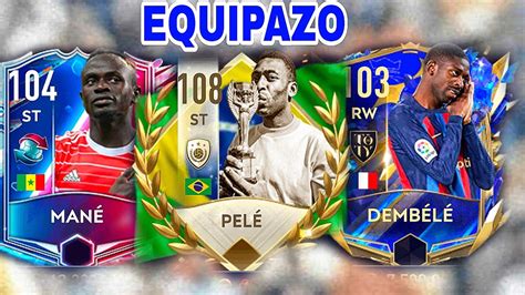 Equipazo De Fifa Mobile O Rey Pele Dembele Toty Y Mane Grl