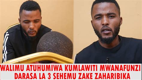 Mwanafunzi Darasa La Tatu Aingiliwa Na Mwalimu Kinyume Na Maumbile