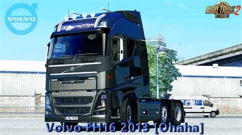 Ets2 Volvo Fh16 Model 2013 By Ohaha 1 34 X V Update Auf 1 34 Volvo