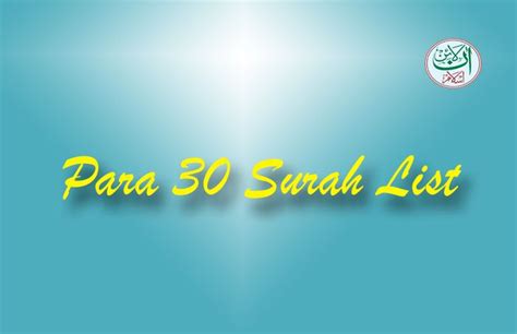 Para 30 Surah List 30 Para Of Quran Surah List Online Islam