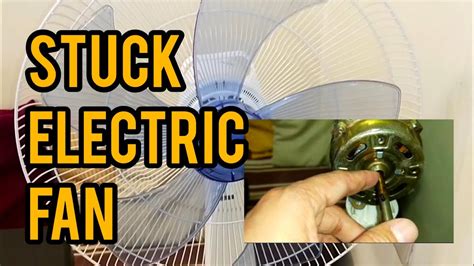 Paano Mag Repair Ng Stuck Up Electric Fan Youtube