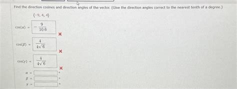 Solved Find The Direction Cosines And Direction Angles O