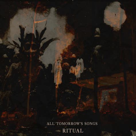 Stream Ritual By All Tomorrow S Songs Listen Online For Free On