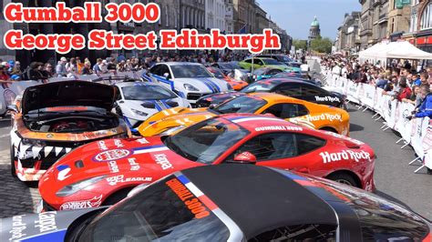 Gumball 3000 Edinburgh Arrivals George Street Edinburgh YouTube