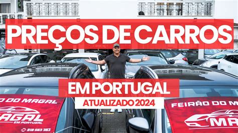 PREÇOS DE CARROS EM PORTUGAL ATUALIZADO 2024 YouTube