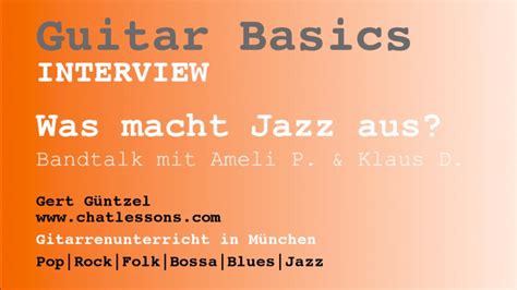 Gert G Ntzel Guitar Basics Interview Was Macht Jazz Aus Youtube