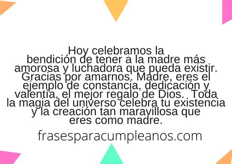 Felicitaciones A Una Madre Luchadora Las Mejores Frases Cumple