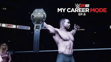 Wwe 2k18 My Career Mode Ep 6 Nxt Championship Match Last Nxt