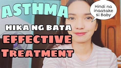 My Baby ASTHMA EFFECTIVE Treatment Gamot Sa HIKA Ng Bata Mom And