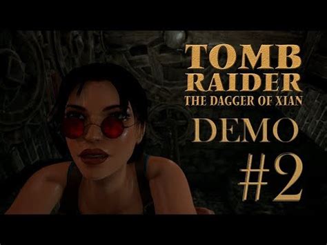 Tomb Raider Ii The Dagger Of Xian Demo By Nicobass Odc Pl Youtube