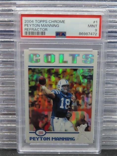 Peyton Manning 2004 Topps Chrome 1 Refractor PSA 9 Price Guide