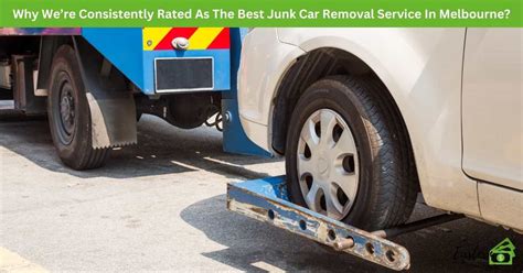 Why Were Consistently Rated As The Best Junk Car Removal Service In