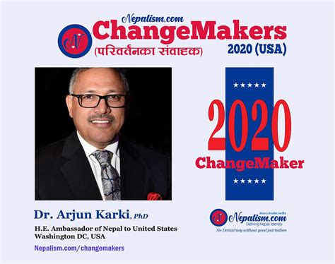 Changemakers 2020 He Ambassador Dr Arjun K Karki