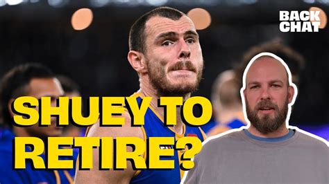 Luke Shuey Announces Retirement Will Schofield Backchat Podcast