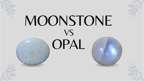 Opal Vs Moonstone Which One To Pick