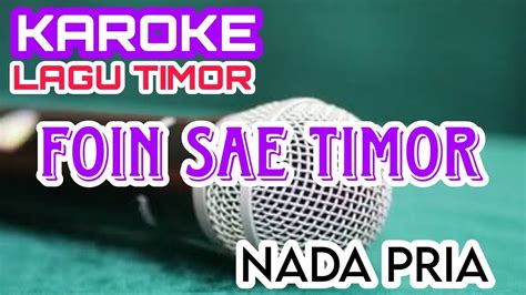 KAROKE FOIN SAE TIMOR KAROKE LAGU TIMOR KAROKE DANSA TIMOR