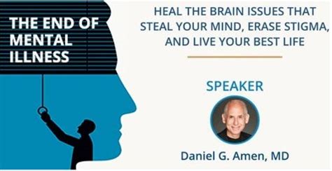 The End Of Mental Illness Heal The Brain Issues That Steal Your Mind