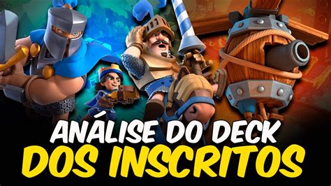 AnÁlisei O Deck De Dois Inscritos No Clash Royale Parte 9 Youtube