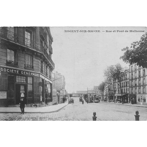 94 NOGENT SUR MARNE Banque Société Générale Rue et Pont de Mulhouse 1923