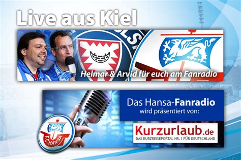 Gegen Kiel Hansa Fanradio Einschalten Und Mitfiebern