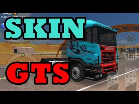 Skins Para Grand Truck Simulator Gts Android Youtube