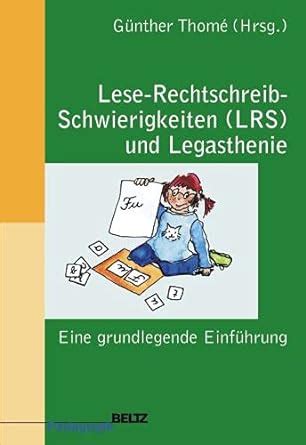 Lese Rechtschreib Schwierigkeiten LRS Und Legasthenie Eine