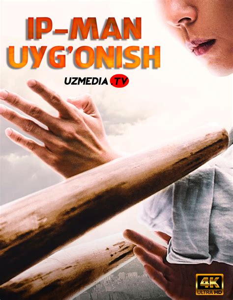 Ip Man 6 Uyg Onish Xitoy Filmi Uzbek Tilida O Zbekcha Tarjima Kino