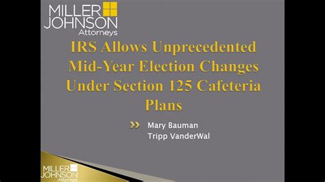 Irs Allows Unprecedented Mid Year Election Changes Under Section