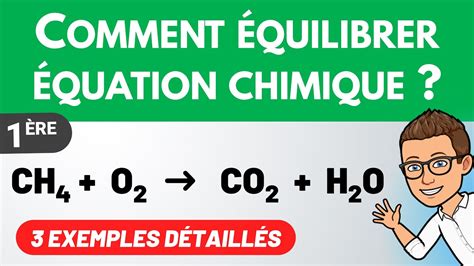 Quilibrer Ajuster Une Quation Chimique Re Sp Physique Chimie