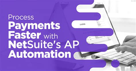 Process Payments Faster With Netsuite S Ap Automation Gurus Solutions