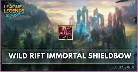 Wild Rift Immortal Shieldbow Zilliongamer