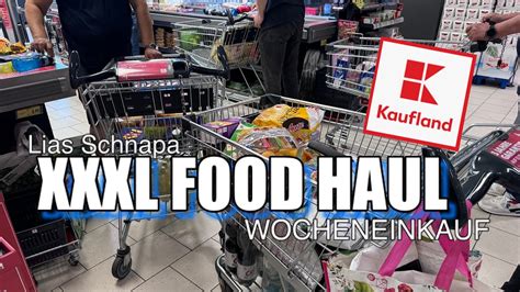 XXL FOOD HAUL ANGEBOTE WOCHENEINKAUF KAUFLAND YouTube