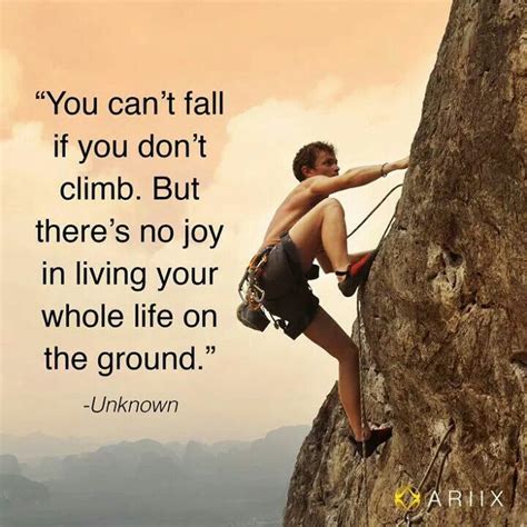 Pin By Hannah Mckenna On Climbing Climbing Quotes Rock Climbing