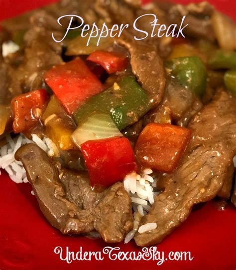 Quick And Easy Pepper Steak Under A Texas Sky