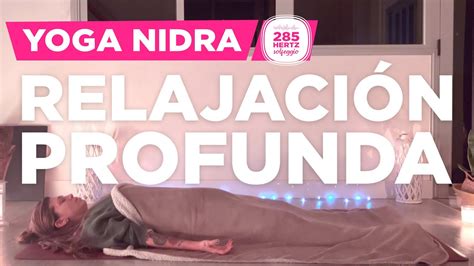 Yoga Nidra para la Claridad Mental y la Relajación Profunda con