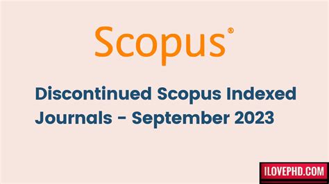 Discontinued Scopus Indexed Journals September 2023 Ilovephd