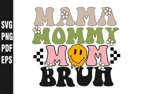 Mama Mommy Mom Bruh Retro Svg Graphic By Lmy · Creative Fabrica