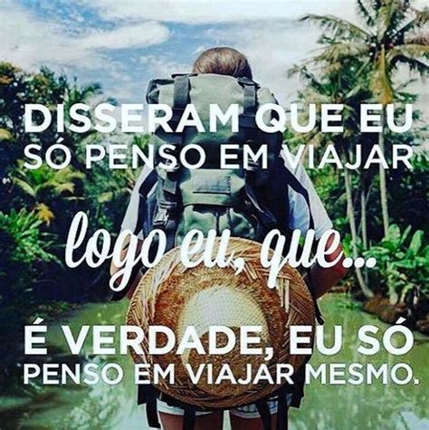 Pin De Beatriz Dicas De Moda Mark Em WANDERLUST Frases De Viagem