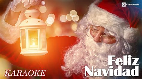 Feliz Navidad Karaoke Letra Canciones De Navidad Villancicos Navide Os