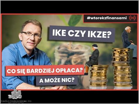 Ikze Ing Sprawd Co Si Dzieje Kwiecie Oszczednoscie Pl