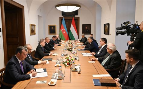 President Ilham Aliyev Holds Expanded Meeting With Hungarian Pm Viktor