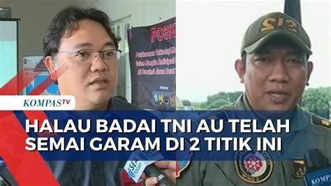 Halau Badai Di Jabodetabek Pesawat Tni Au Semai Ton Garam Youtube