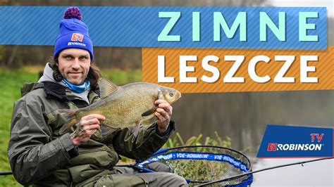 Zimne leszcze Jak łowić w zimowych miesiącach Jedna zanęta dwa