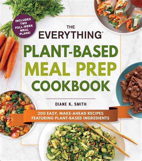 Buy The Everything Based Meal Prep Cookbook 200 Easy Make Ahead