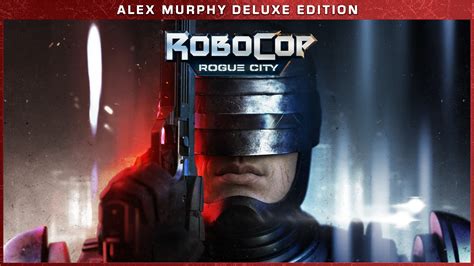 RoboCop Rogue City Alex Murphy Edition